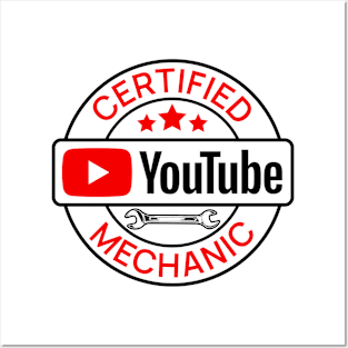 Certified YouTube Mechanic Posters and Art